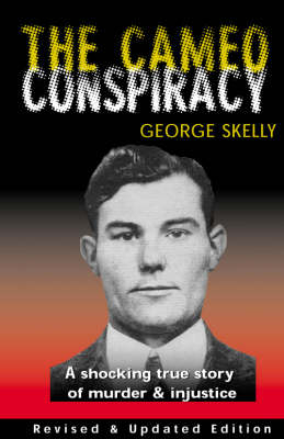 Th Cameo Conspiracy - George Skelly