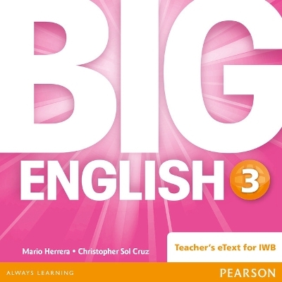 Big English 3 Teacher's eText CD-Rom - Mario Herrera, Christopher Cruz, Christopher Sol Cruz