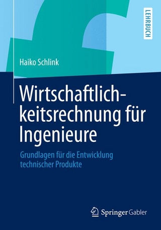 Wirtschaftlichkeitsrechnung für Ingenieure