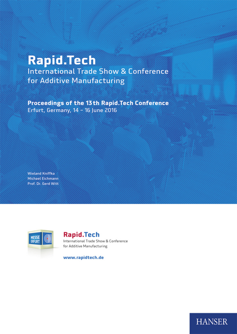 Rapid.Tech &ndash; International Trade Show & Conference for Additive Manufacturing - 