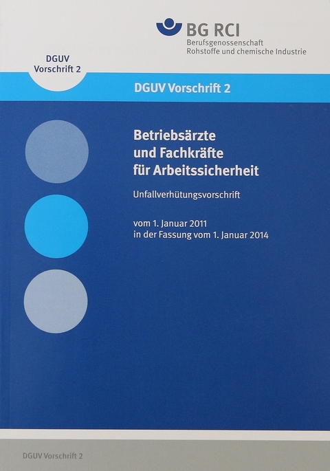 DGUV Vorschrift 2 - Betriebs&auml;rzte und Fachkr&auml;fte f&uuml;r Arbeitssicherheit