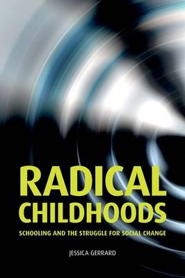 Radical Childhoods