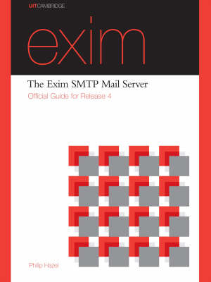 The Exim SMTP Mail Server - Philip Hazel