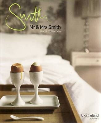 Mr & Mrs Smith Hotel Collection - Juliet Kinsman