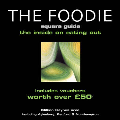 The Foodie Square Guide - 