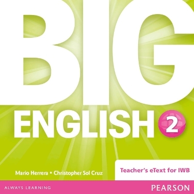 Big English 2 Teacher's eText CD-Rom - Mario Herrera, Christopher Sol Cruz, Christopher Cruz