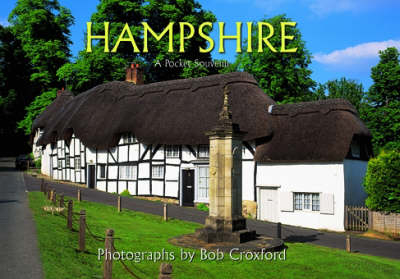 Hampshire -  A Pocket Souvenir - Bob Croxford