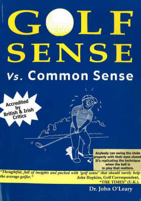 Golf Sense Vs. Common Sense