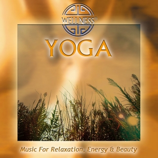 Yoga-Music for Relaxation, Energy & Beauty
