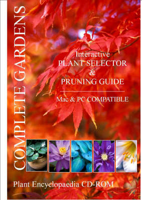 Plant Selector, Planting Advice and Pruning Guide Encyclopaedia - Neil Bromhall, Paul Williams, Adam Standing