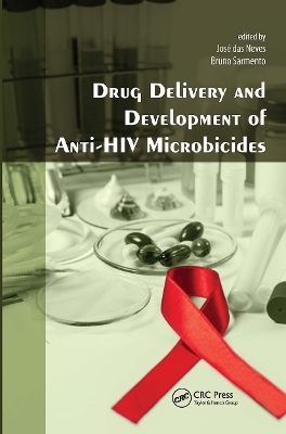 Drug Delivery and Development of Anti-HIV Microbicides - 