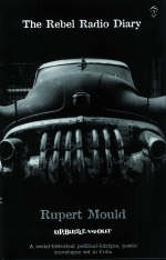 The Rebel Radio Diary