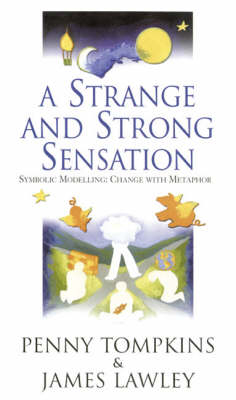 A Strange and Strong Sensation