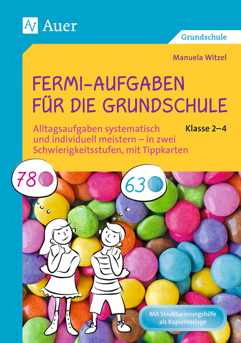 Fermi-Aufgaben f&uuml;r die Grundschule - Klasse 2-4 - Manuela Witzel