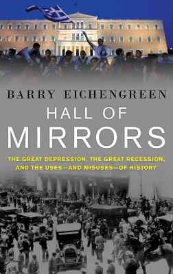Hall of Mirrors - Barry Eichengreen