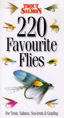 "Trout and Salmon's" 220 Favourite Flies -  "Trout and Salmon",  "Trout Fisherman"