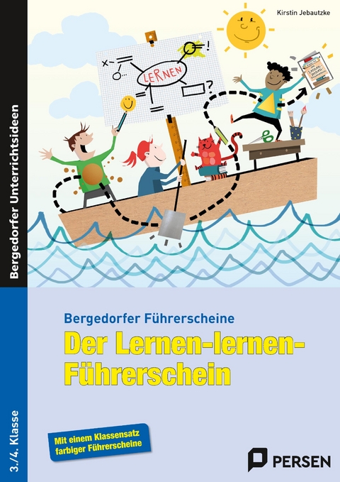 Der Lernen-lernen-F&uuml;hrerschein - 3./4. Klasse - Kirstin Jebautzke