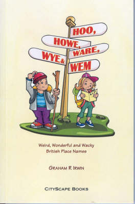 Hoo, Howe, Ware, Wye and Wem