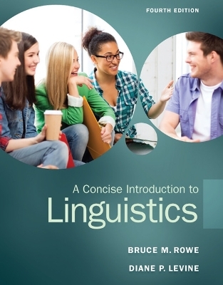 A Concise Introduction to Linguistics - Bruce M Rowe, Diane L Levine