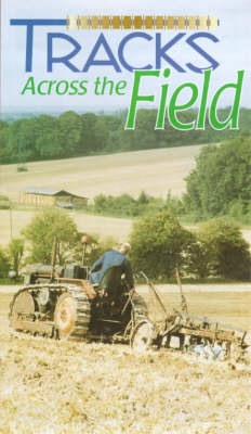 Tracks Across the Field