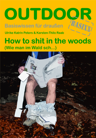 How to shit in the woods