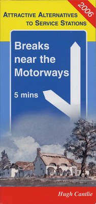 Breaks Near the Motorways