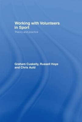 Working with Volunteers in Sport - Graham Cuskelly, Russell Hoye, Chris Auld