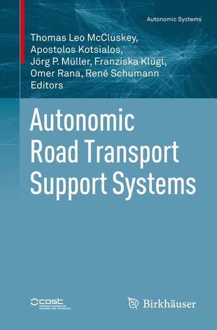Autonomic Road Transport Support Systems - 