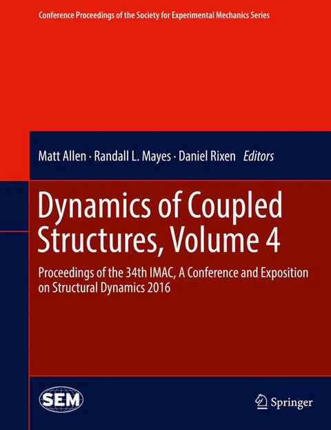 Dynamics of Coupled Structures, Volume 4 - 