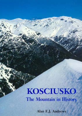 Kosciusko - the Mountain in History