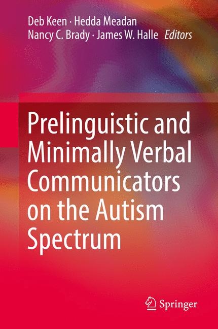 Prelinguistic and Minimally Verbal Communicators on the Autism Spectrum - 