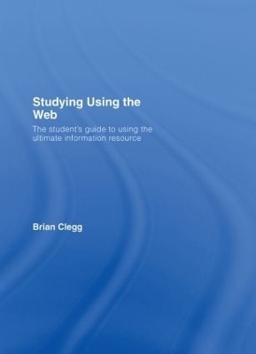 Studying Using the Web - Brian Clegg