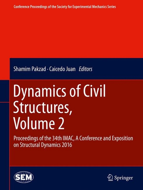 Dynamics of Civil Structures, Volume 2 - 