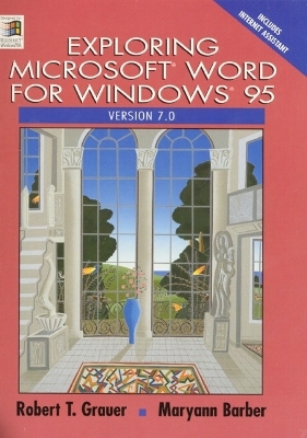 Exploring Microsoft Word 7.0 for Windows 95