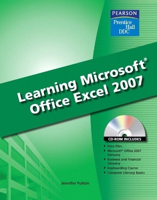 Learning Microsoft Excel 2007 Student Edition