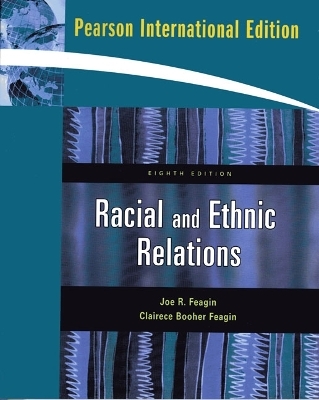 Racial and Ethnic Relations - Joe R. Feagin, Clairece Booher R Feagin