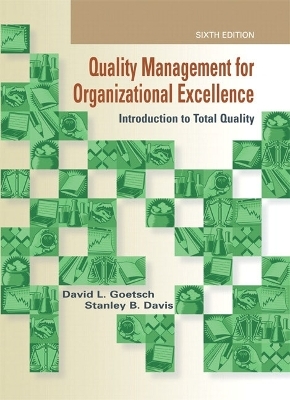 Quality Management for Organizational Excellence - David L. Goetsch, Stanley Davis