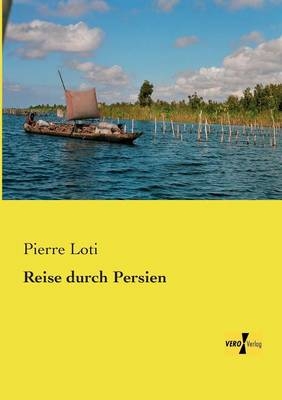 Reise durch Persien