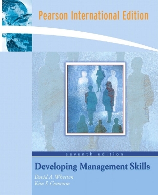 Developing Management Skills - David A Whetten, Kim S. Cameron