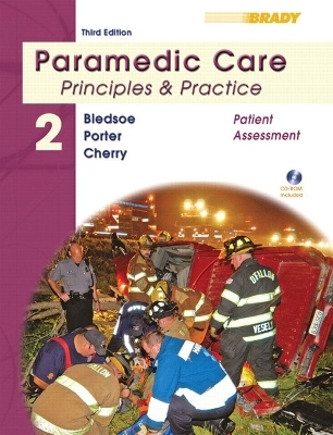 Paramedic Care - Bryan E. Bledsoe, Robert S. Porter, Richard A. Cherry  MS  EMT-P