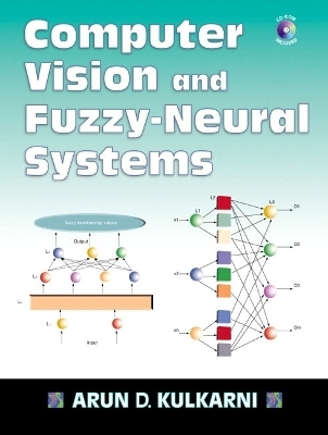 Computer Vision and Fuzzy-Neural Systems - Arun D. Kulkarni
