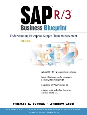 SAP R/3 Business Blueprint - Thomas A. Curran, Andrew Ladd