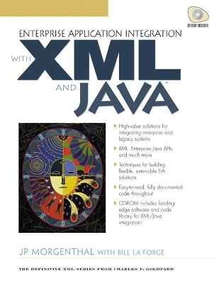 Enterprise Application Integration with XML and Java