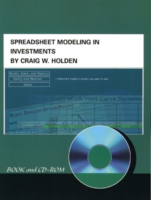 Spreadsheet Modeling in Investments Book and CD-ROM - Craig W. Holden