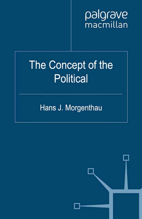 The Concept of the Political - Hans J. Morgenthau