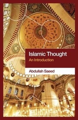 Islamic Thought - Abdullah Saeed
