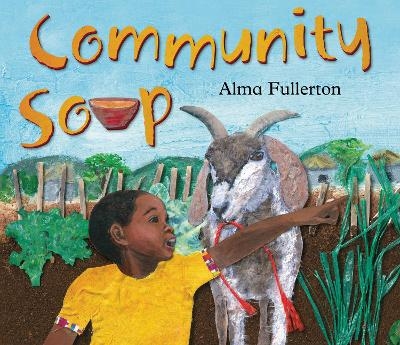 Community Soup - Alma Fullerton