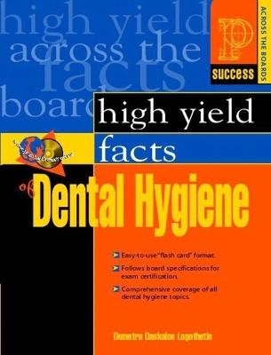 Prentice Hall Health's High Yield Facts of Dental Hygiene