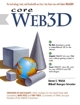 Core Web3D - Aaron E. Walsh, Mikael Bourges-Sevenier
