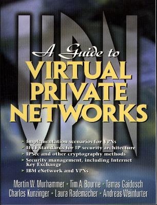 A Guide to Virtual Private Networks